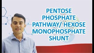 PENTOSE PHOSPHATE PATHWAY \\ HEXOSE MONOPHOSPHATE SHUNT