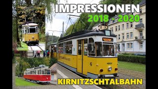 Kirnitzschtalbahn - Impressionen 2018-2020