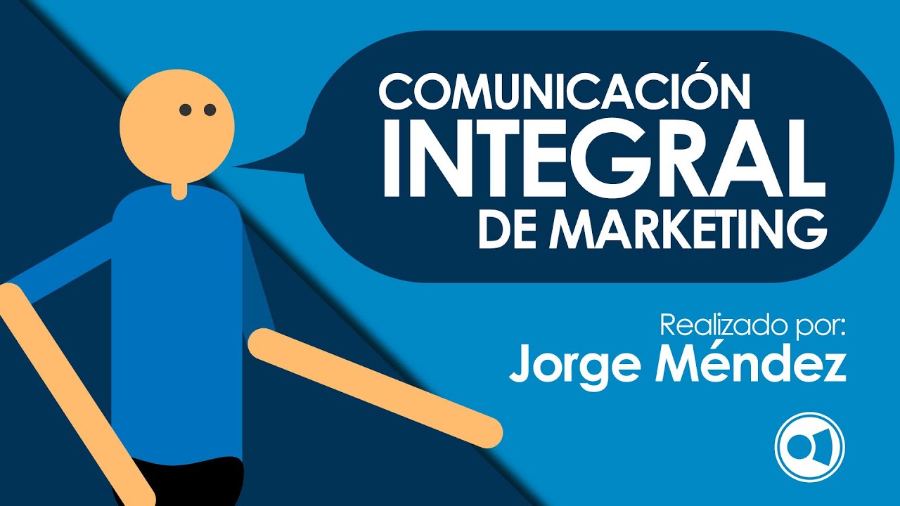 Comunicación Integral De Marketing - YouTube