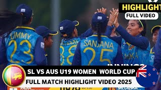 Sri Lanka  U19 Vs Australia U19 Women T20 World Cup 2025 Full Match Highlight | WI vs AUS Highlight