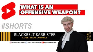 What is an Offensive Weapon #Shorts