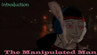 'The Manipulated Man' Audiobook- Introduction & Chapter 1 #femalenature #doomer #redpill #manosphere