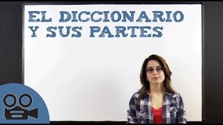 El diccionario y sus partes