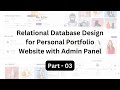 03 - Dynamic Personal Portfolio Website in PHP || Relational Database Design  Code Camp BD - 2023