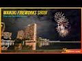 Waikiki Fireworks 2022 ✨🎉🎊 Aloha Friday Night Last Fireworks in 2022 🌈 Happy New Year! ⛱️🌴 Hawaii 4K