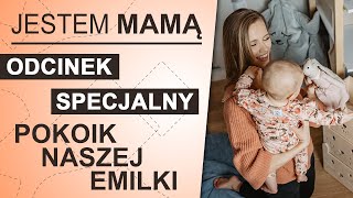 Pokoik naszej Emilki - "Jestem Mamą" odcinek specjalny - Agnieszka Kaczorowska-Pela