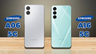 Samsung Galaxy A06 5G vs Samsung Galaxy A16 5G