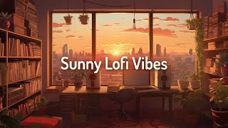 Golden Hour  Lofi Vibes ✨  Sunny Sunset [chill lo-fi hip hop beats]