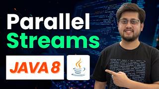Parallel Streams in Java 8 | When to Use & When NOT To | Java 8 Interview Questions