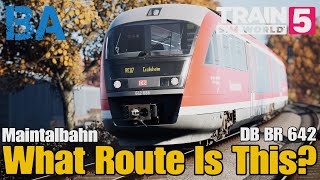 What Route Is This? - DB BR 642 - Maintalbahn - Train Sim World 5