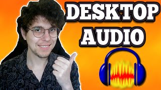 How To Record Desktop Audio With Audacity