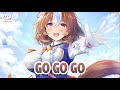 Nightcore → GO GO GO - 89ers (Clawz Remix)