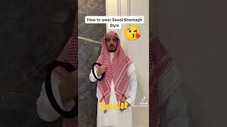 How to wear Saudi Shemagh Style 👍😘