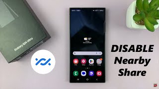 How To Turn OFF Nearby Share On Samsung Galaxy S24 / S24 Ultra