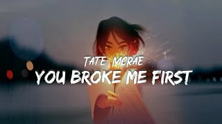 Tate McRae - You Broke Me First whatsapp status | status video