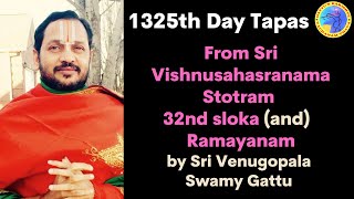 1325th Day in Tapas - From Sri Vishnusahasranama Stotram 32nd sloka and Ramayanam