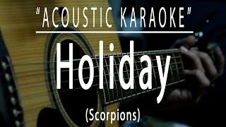 Holiday - Scorpions (Acoustic karaoke)