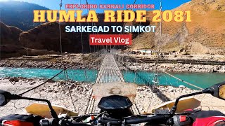 HUMLA RIDE 2081 | SARKEGAD TO SIMKOT |  TRAVEL VLOG | सर्केगाड देखि सिमकोट सम्मको यात्रा | SOLO RIDE