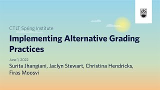 Implementing Alternative Grading Practices