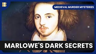 Marlowe's Mysterious Death - Medieval Murder Mysteries - S01 EP01 - History Documentary