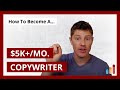 How to make $5k+ per month as a new copywriter?