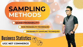 Sampling Methods || Quasi Probability || Non Probability techniques || Probability sampling