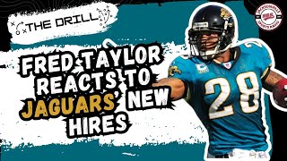 Jacksonville Jaguars Legend Fred Taylor on the new coaching hires