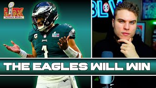 Why the Eagles Will UPSET The CHIEFS In Super Bowl 59!