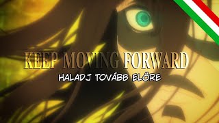 Attack on Titan - Haladj tovább előre (Magyar szinkronnal)