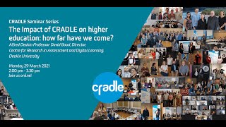 CRADLE Seminar Series 2021: The impact of CRADLE on higher education