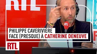 Philippe Caverivière face (presque) à Catherine Deneuve : l'intégrale