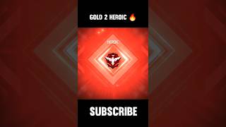 Gold 2 Heroic In 2 Days 🔥🤯 | #freefire | #trendinghorts | #gaming | #new | #youtube | #gamerslevel