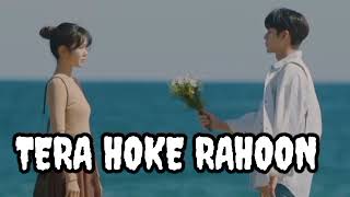 Tera Hoke Rahoon lo-fi songs | Arijit Singh|Behen Hogi Teri |Rajkummar Rao, Shruti Haasan