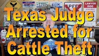 Texas Judge Arrested for Cattle Theft