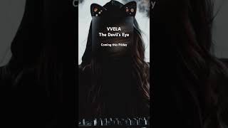 VVELA - The Devil's Eye ❤️‍🔥Comment if you like my sound