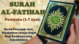 Surah Al Fatihah || dahsyat dzikir | bacaan penyejuk hati || irama merdu