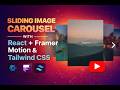 Build a Stunning Animated Carousel in React (Framer Motion + Tailwind CSS)