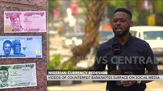 Nigerian Currency Redesign: Videos of Counterfeit Banknotes Surface on Social Media