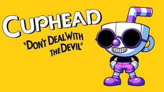 Cuphead - A Good Day For A Swell Battle! - STREAM