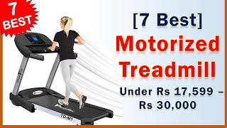 Best Motorized Treadmill under 20000 - 30000 in India
