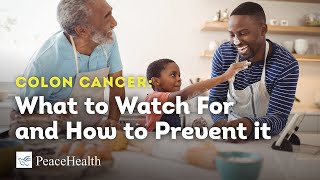 Webinar:  Colon Cancer - What to Watch for and How to Prevent it