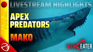 Maneater - Apex Predators - Mako