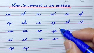 How to write connect e (a-z) in cursive | Cursive handwriting practice 2023 | Cursive writing a to z