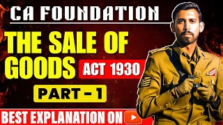 Lec 1 - CA Foundation Bootcamp | Sales of Good Act 1930