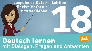 Learn German through dialogues / Lesson 18 / going out / Dates / reflexive verbs