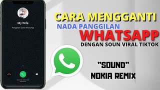 Cara Mengganti Nada Panggilan WhatsApp Dengan Lagu Viral Di Tiktok Sound Nokia Remix