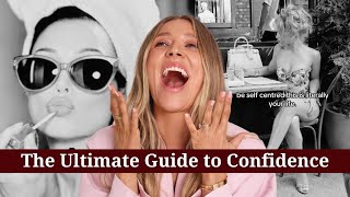 The Ultimate Guide to Confidence
