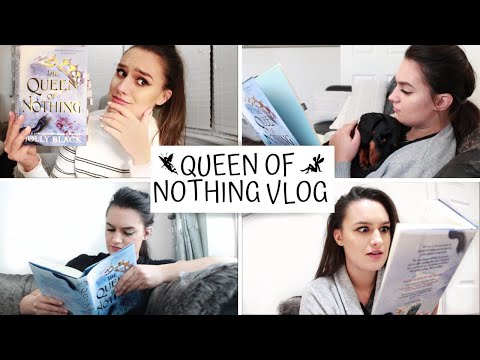 THE QUEEN OF NOTHING READING VLOG thatfictionlife