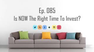 Ep. 85 | Is NOW The Time To Invest In Property In Australia? The Property Couch Podcast