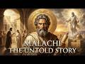 The Forgotten Story of Malachi | The Last Prophet Before Christ